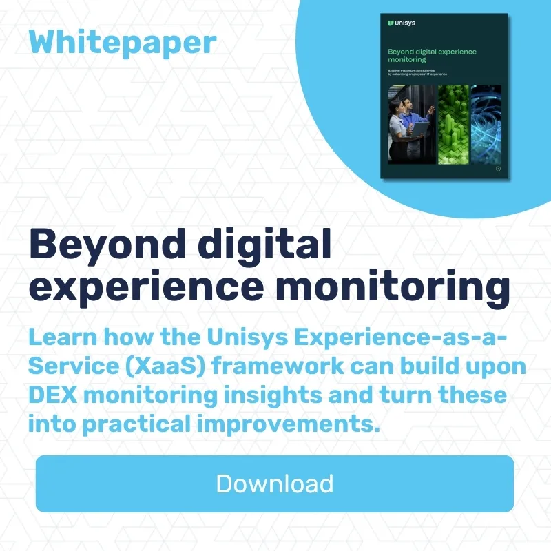 Beyond digital experience monitoring - Unisys